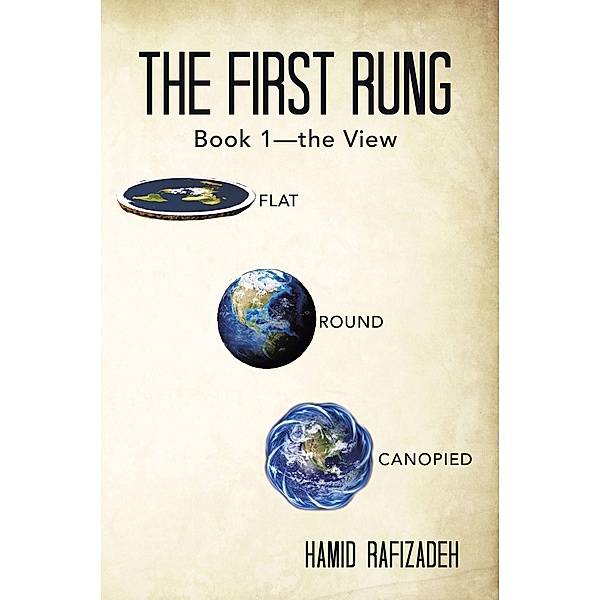 The First Rung, Hamid Rafizadeh