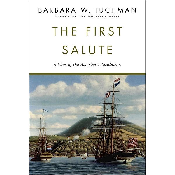 The First Salute, Barbara W. Tuchman