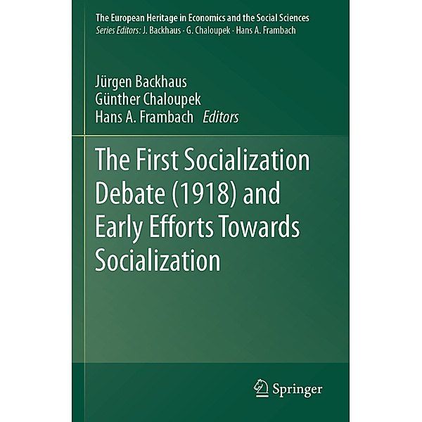 The First Socialization Debate (1918) and Early Efforts Towards Socialization