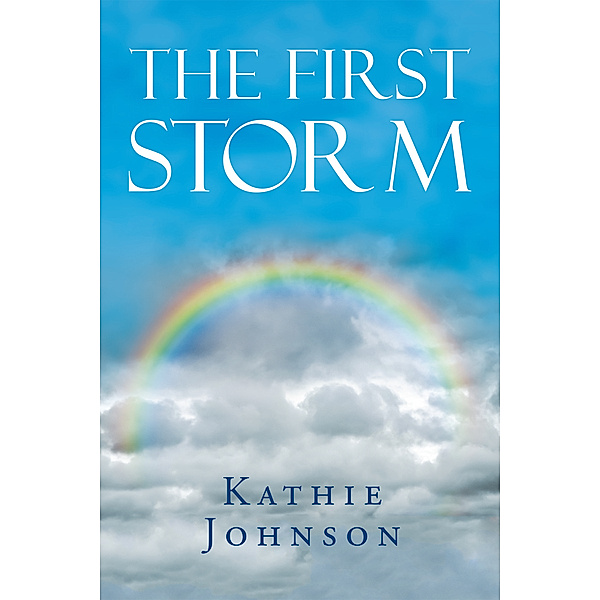 The First Storm, Kathie Johnson