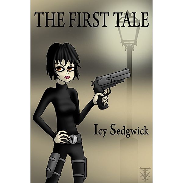 The First Tale, Icy Sedgwick