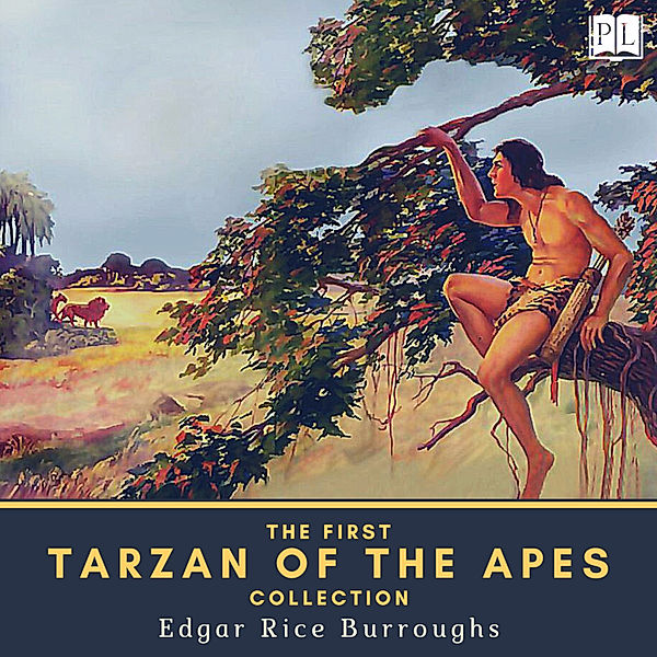 The First Tarzan of the Apes Collection, Edgar Rice Burroughs