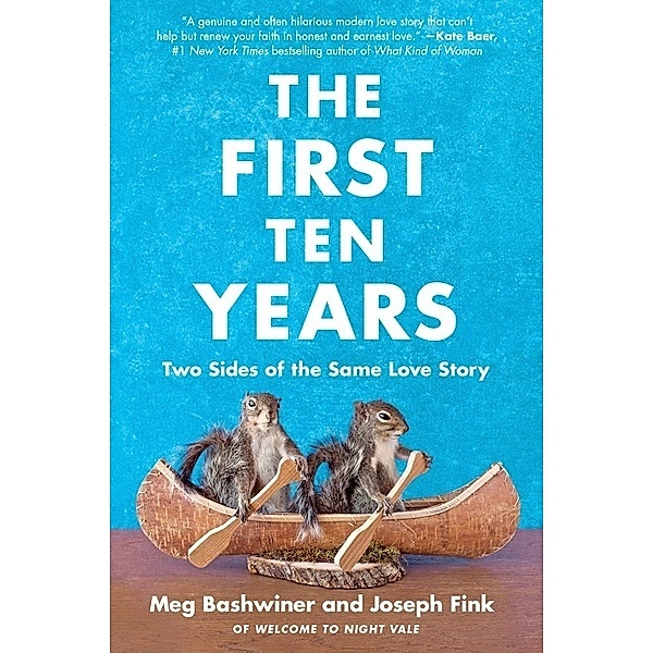 The First Ten Years, Joseph Fink, Meg Bashwiner