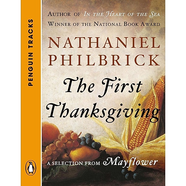 The First Thanksgiving, Nathaniel Philbrick