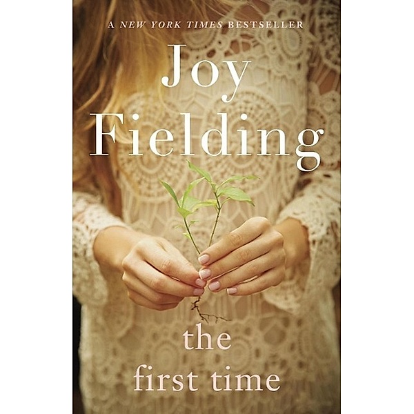 The First Time, Joy Fielding
