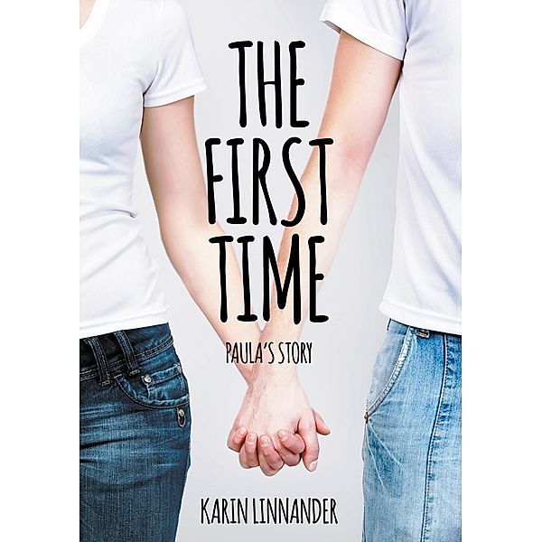 The First Time, Karin Linnander