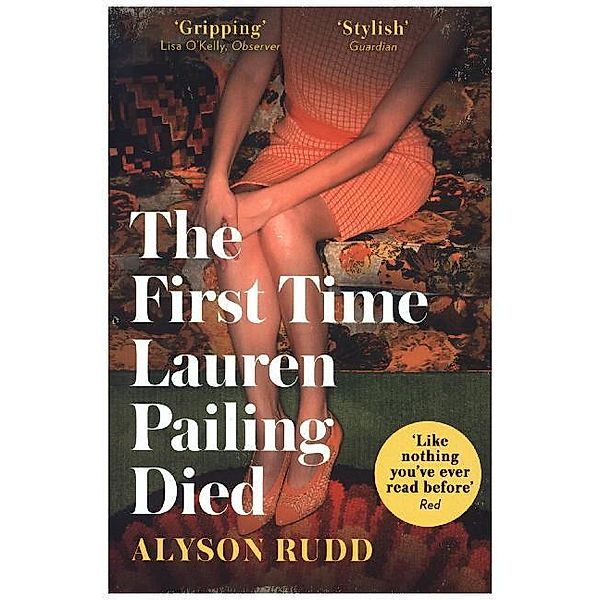 The First Time Lauren Pailing Died, Alyson Rudd