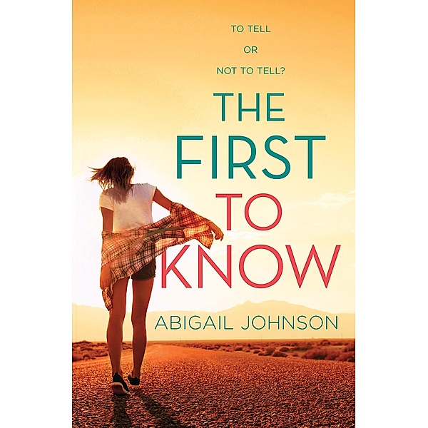 The First To Know, Abigail Johnson