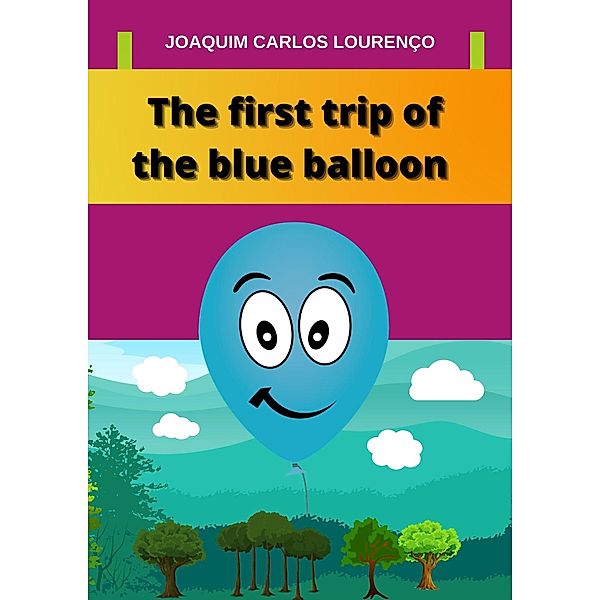 The First Trip of the Blue Balloon, Joaquim Carlos Lourenço