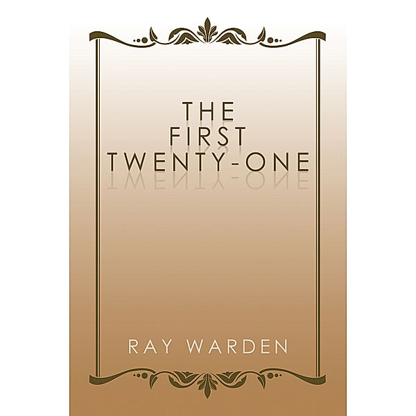 The First Twenty-One, Ray Warden