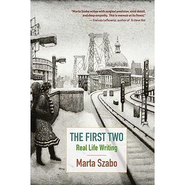 The First Two, Marta Szabo