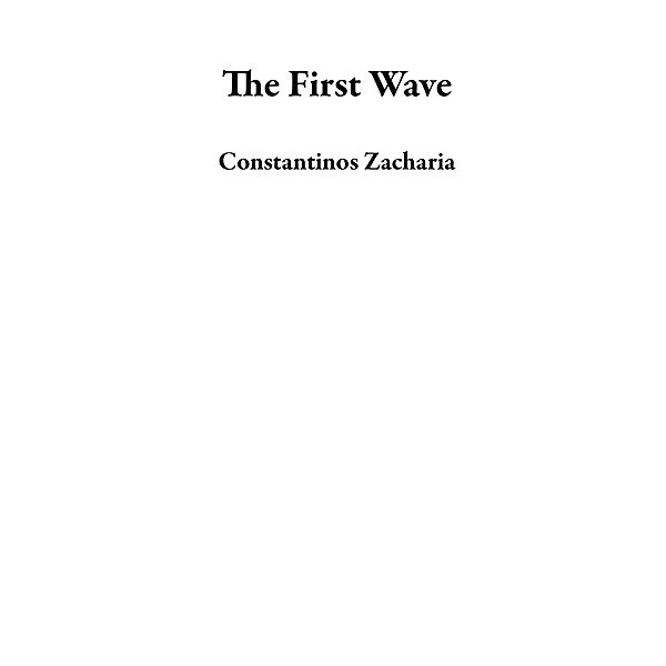 The First Wave, Constantinos Zacharia