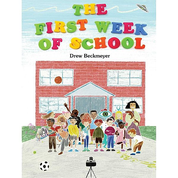 The First Week of School, Drew Beckmeyer