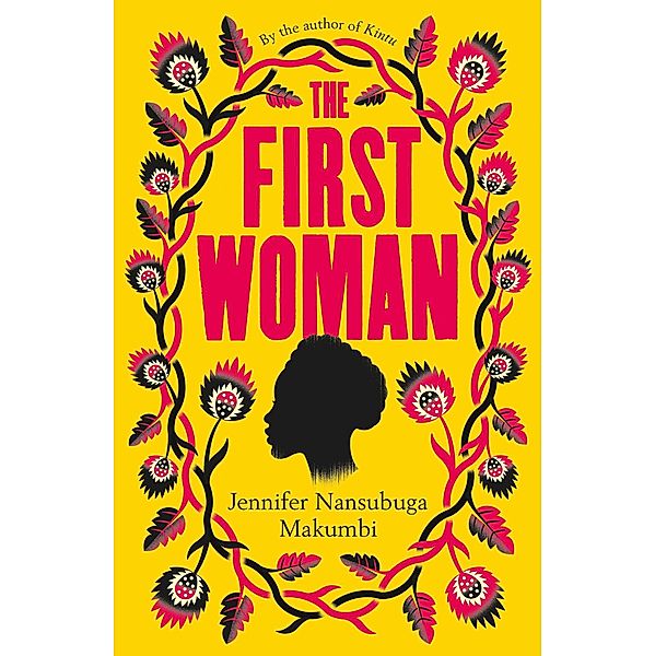 The First Woman, Jennifer Nansubuga Makumbi