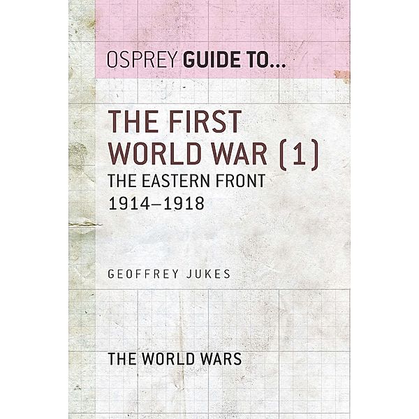 The First World War (1), Geoffrey Jukes