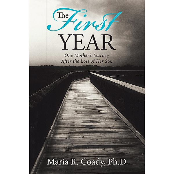 The First Year, Maria R. Coady