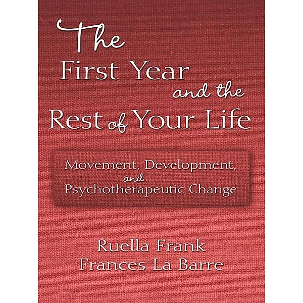 The First Year and the Rest of Your Life, Ruella Frank, Frances La Barre