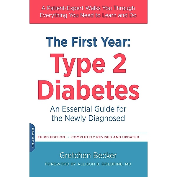 The First Year: Type 2 Diabetes / Marlowe Diabetes Library, Gretchen Becker