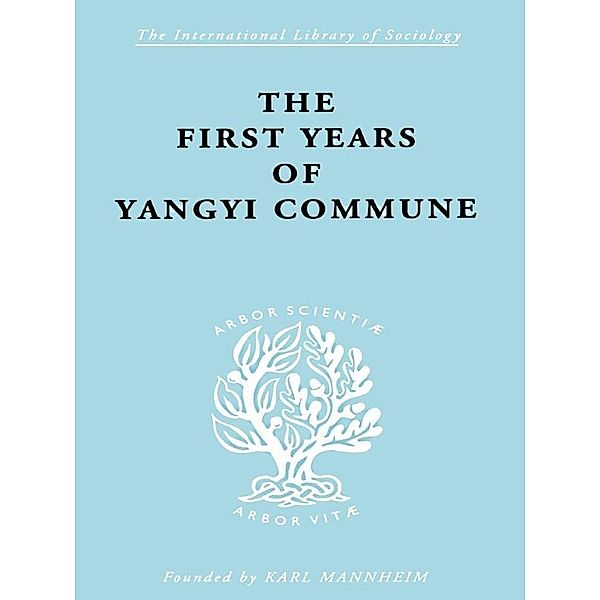 The First Years of Yangyi Commune, David Crook, Isabel Crook