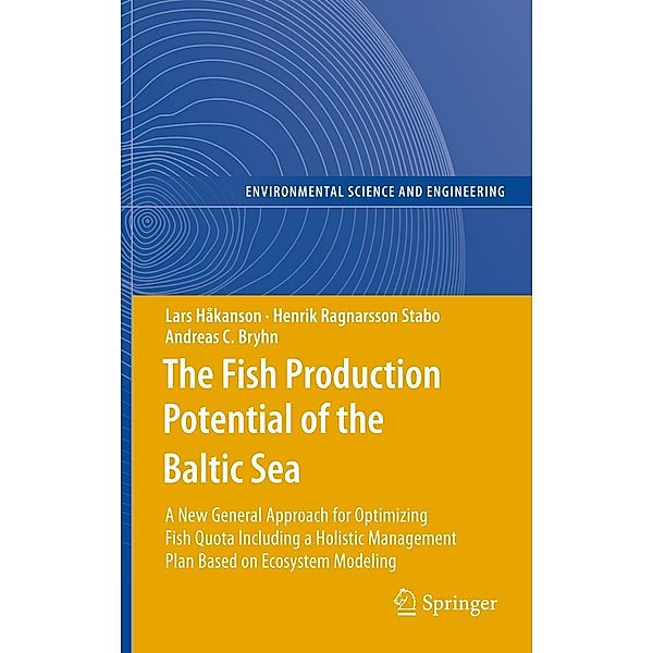 The Fish Production Potential of the Baltic Sea, Lars Håkanson, Henrik Ragnarsson Stabo, Andreas C. Bryhn