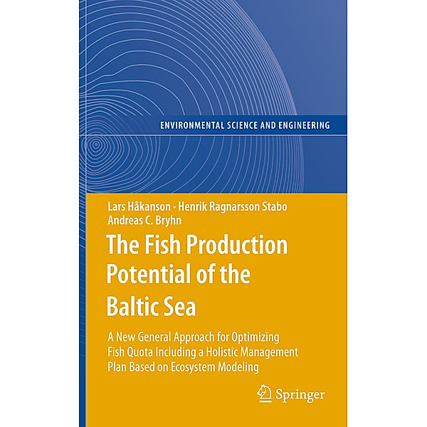 The Fish Production Potential of the Baltic Sea, Lars Håkanson, Henrik Ragnarsson Stabo, Andreas C. Bryhn