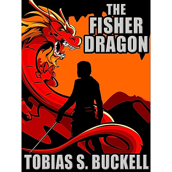 The Fisher Dragon, Tobias S Buckell