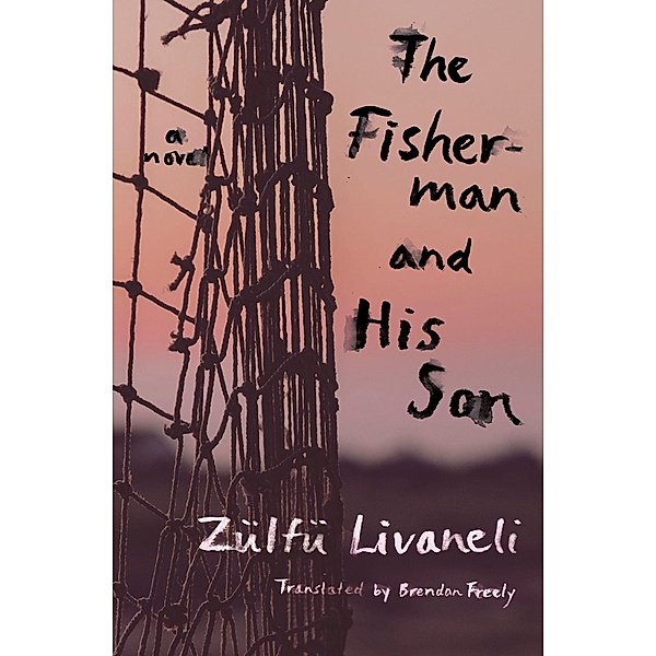 The Fisherman and His Son, Zülfü Livaneli