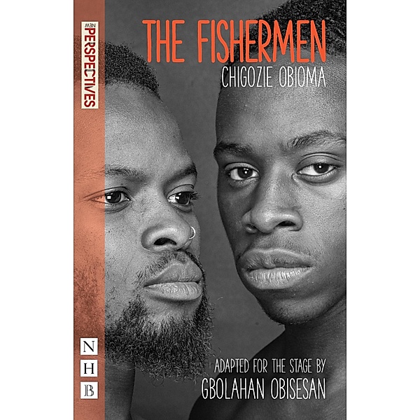 The Fishermen (NHB Modern Plays), Chigozie Obioma