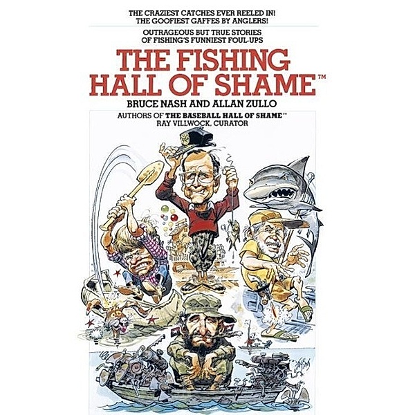 The Fishing Hall of Shame, Bruce Nash, Allan Zullo
