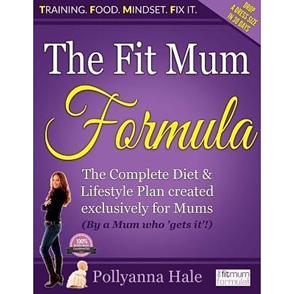 The Fit Mum Formula, Pollyanna Hale