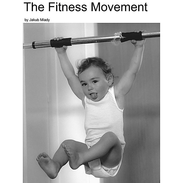 The Fitness Movement, Jakub Mlady