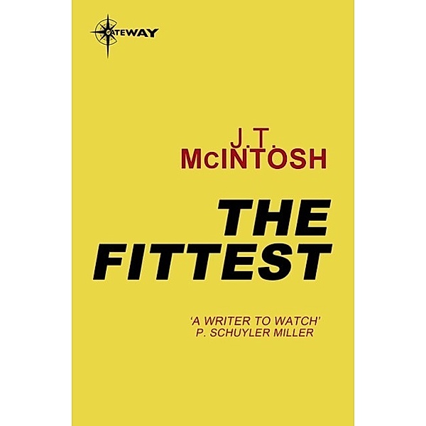 The Fittest, J. T. McIntosh