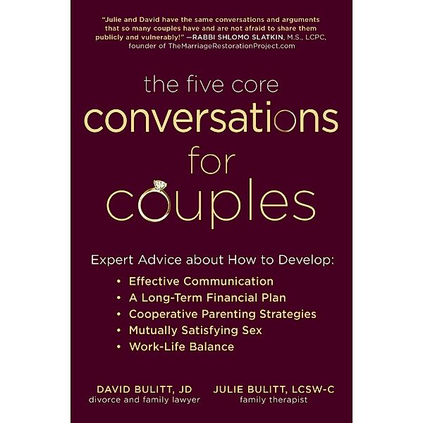 The Five Core Conversations for Couples, David Bulitt, Julie Bulitt