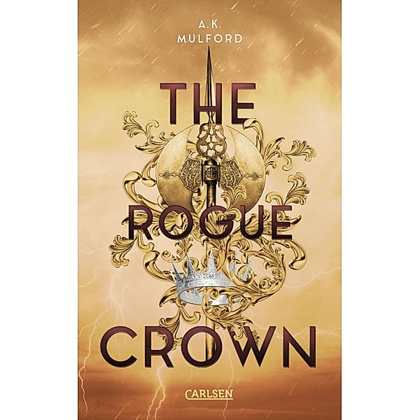 The Five Crowns of Okrith 3: The Rogue Crown / The Five Crowns of Okrith (Carlsen) Bd.3, A. K. Mulford