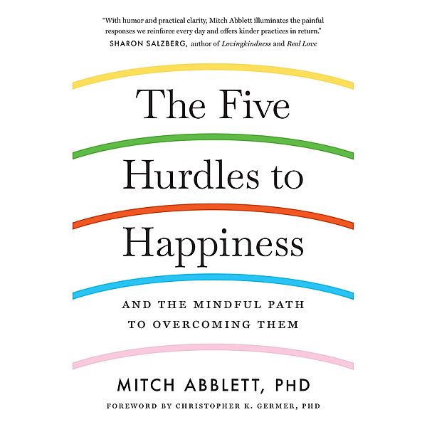 The Five Hurdles to Happiness, Mitch Abblett