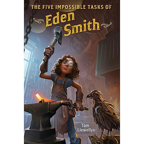 The Five Impossible Tasks of Eden Smith, Tom Llewellyn