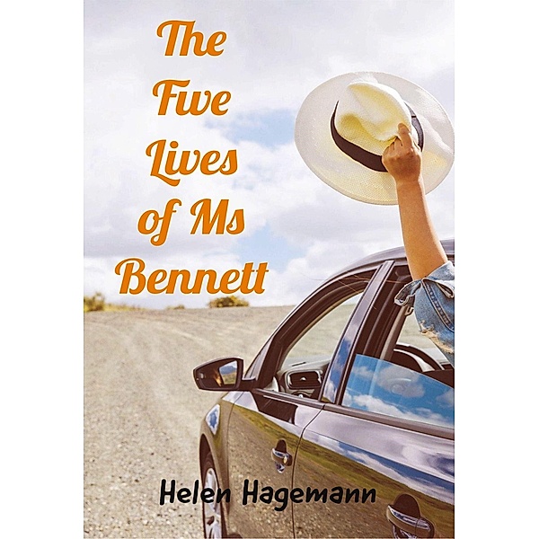 The Five Lives of Ms Bennett, Helen Hagemann