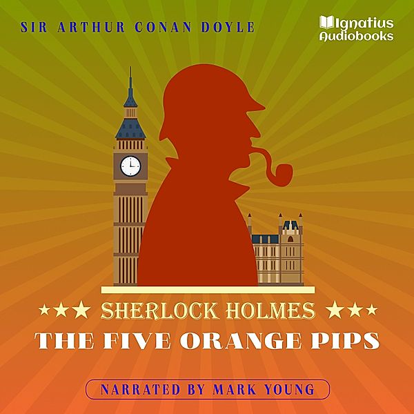 The Five Orange Pips, Sir Arthur Conan Doyle