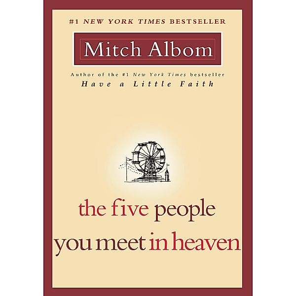 The Five People You Meet in Heaven, Mitch Albom