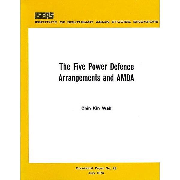 The Five Power Defence Arrangements and AMDA, Kin Wah Chin