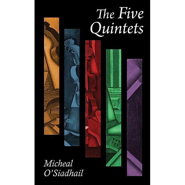 The Five Quintets, Micheal O'Siadhail