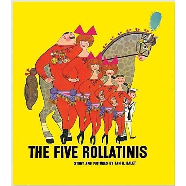 The Five Rollatinis, Jan B. Balet