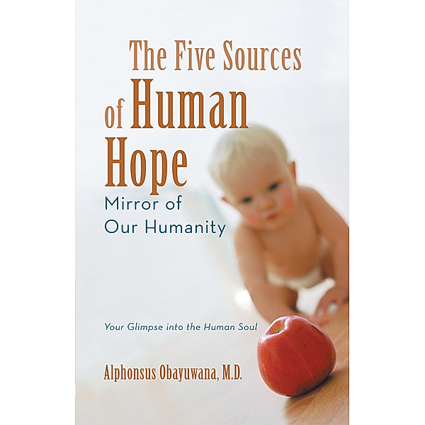 The Five Sources of Human Hope, Alphonsus Obayuwana