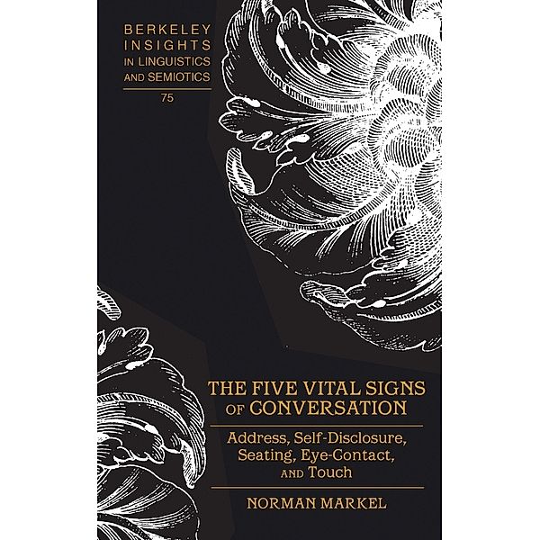 The Five Vital Signs of Conversation, Norman Markel