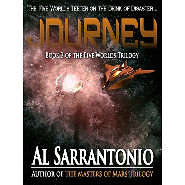 The Five Worlds Trilogy: Journey: Book II of the Five Worlds Trilogy, Al Sarrantonio