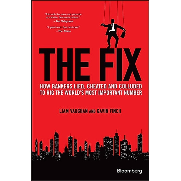 The Fix / Bloomberg, Liam Vaughan, Gavin Finch