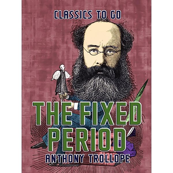 The Fixed Period, Anthony Trollope