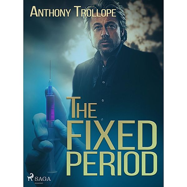 The Fixed Period, Anthony Trollope