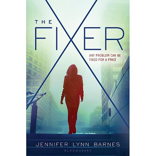 The Fixer, Jennifer Lynn Barnes