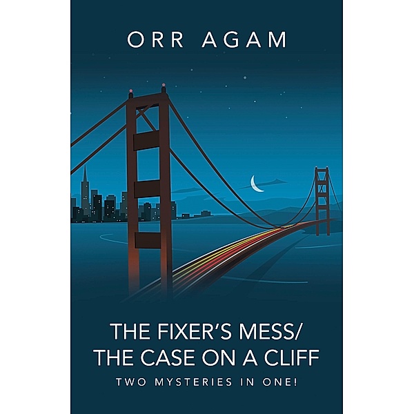 The Fixer's Mess/The Case On A Cliff, Orr Agam